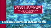 [PDF] Drug Dosage Calculations for the Emergency Care Provider (2nd Edition) Full Collection