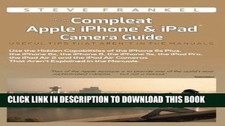 [PDF] The Compleat Apple iPhone   iPad Camera Guide: Useful Tips That Aren t In The Manuals Full