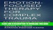 Collection Book Emotion-Focused Therapy for Complex Trauma: An Integrative Approach