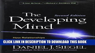 Collection Book The Developing Mind, Second Edition: How Relationships and the Brain Interact to