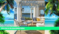 Big Deals  Classic Florida Style: The Houses of Taylor   Taylor  Best Seller Books Best Seller