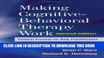 New Book Making Cognitive-Behavioral Therapy Work, Second Edition: Clinical Process for New