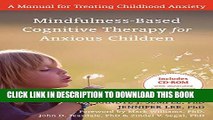 Collection Book Mindfulness-Based Cognitive Therapy for Anxious Children: A Manual for Treating
