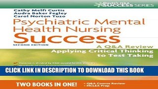 Collection Book Psychiatric Mental Health Nursing Success: A Q A Review Applying Critical Thinking