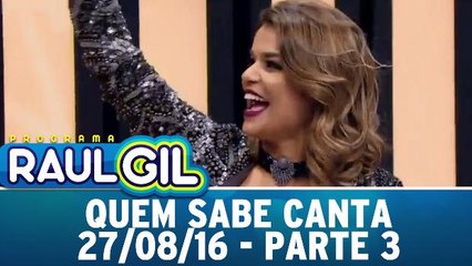 Quem Sabe Canta - Parte 3