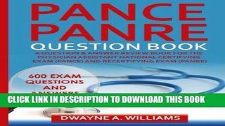 New Book PANCE and PANRE Question Book: A Comprehensive Question and Answer Study Review Book for