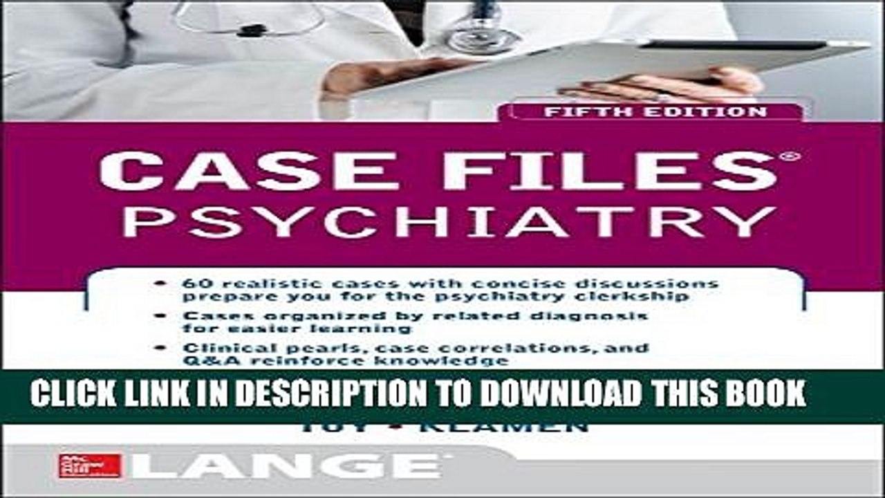 New Book Case Files Psychiatry, Fifth Edition (LANGE Case Files)