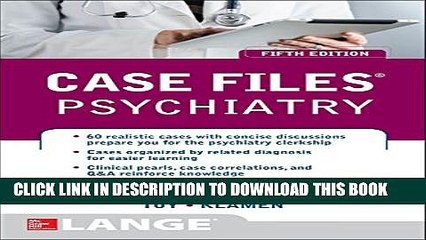 New Book Case Files Psychiatry, Fifth Edition (LANGE Case Files)