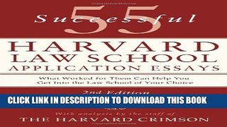 Collection Book 55 Successful Harvard Law School Application Essays: With Analysis by the Staff of