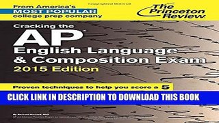 New Book Cracking the AP English Language   Composition Exam, 2015 Edition (College Test