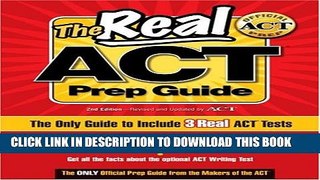 New Book The Real ACT Prep Guide: The Only Guide to Include 3Real ACT Tests