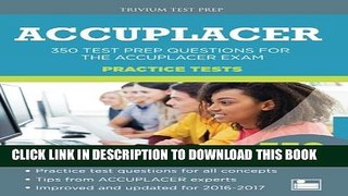 Collection Book ACCUPLACER Practice Tests: 350 Test Prep Questions for the ACCUPLACER Exam
