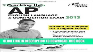 New Book Cracking the AP English Language   Composition Exam, 2013 Edition (College Test