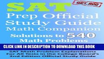 New Book SAT Prep Official Study Guide Math Companion: SAT Math Problem Explanations For All Tests