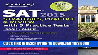 New Book Kaplan SAT 2015 Strategies, Practice and Review with 5 Practice Tests: Book + Online
