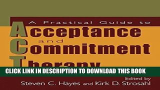 Collection Book A Practical Guide to Acceptance and Commitment Therapy