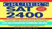 New Book Gruber s SAT 2400: Strategies for Top-Scoring Students (Gruber s SAT 2400: Advanced
