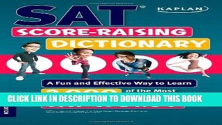Collection Book Kaplan SAT Score-Raising Dictionary: A Fun and Effective Way to Learn 2,000 of the