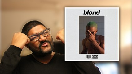 PREMIERE ECOUTE - Blond/Blonde (Frank Ocean)