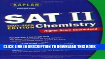 Collection Book Kaplan SAT II: Chemistry 2004-2005 (Kaplan SAT Subject Tests: Chemistry)