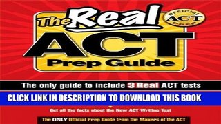 New Book The Real ACT Prep Guide (The only guide to include 3 Real ACT tests)