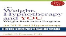 Collection Book The Weight, Hypnotherapy and You Weight Reduction Program: An NLP and Hypnotherapy