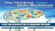 New Book The Thinking Skills Workbook: A Cognitive Skills Remediation Manual for Adults