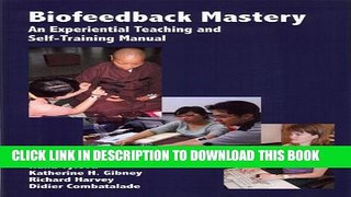 New Book Biofeedback Mastery: An Experiential Teaching and Self-Training Manual