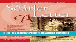 New Book Advanced Placement Classroom: The Scarlet Letter (Teaching Success Guides for the