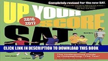 New Book Up Your Score: SAT, 2016-2017 (Turtleback School   Library Binding Edition) (Up Your