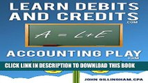 [PDF] Learn Accounting Debits and Credits: Learn Debits and Credits Today (Accounting Play)