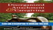 [PDF] Disorganized Attachment and Caregiving Popular Colection