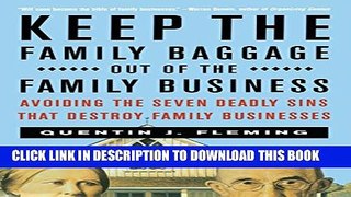 [PDF] Keep the Family Baggage Out of the Family Business: Avoiding the Seven Deadly Sins That