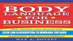 [PDF] Body Language for Business: Tips, Tricks, and Skills for Creating Great First Impressions,