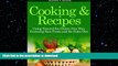 GET PDF  Cooking and Recipes: Going Natural the Gluten Free Way featuring Raw Foods and the Paleo