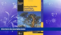 Free [PDF] Downlaod  Best Easy Day Hikes Grand Teton National Park (Best Easy Day Hikes Series)