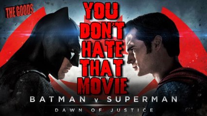 You Dont Hate BVS Ultimate Edition