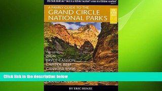 READ book  A Family Guide to the Grand Circle National Parks: Covering Zion, Bryce Canyon,