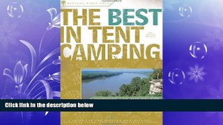 READ book  The Best in Tent Camping: Missouri and Ozarks: A Guide for Car Campers Who Hate RVs,