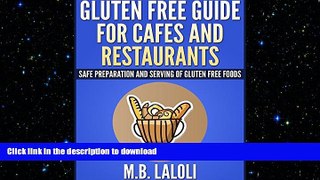 FAVORITE BOOK  Gluten Free Guide for CafÃ©s and Restaurants: Safe Preparation and Serving of