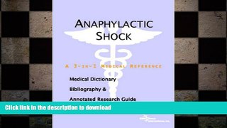 FAVORITE BOOK  Anaphylactic Shock - A Medical Dictionary, Bibliography, and Annotated Research