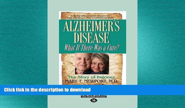 EBOOK ONLINE Alzheimers Disease: What If There was a Cure? GET PDF