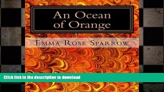 READ BOOK  An Ocean of Orange: Picture Book for Dementia Patients (L2) (Volume 8) FULL ONLINE