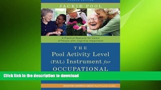 READ BOOK  The Pool Activity Level (PAL) Instrument for Occupational Profiling: A Practical