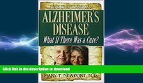 READ  Alzheimer s Disease: What If There Was a Cure? by Mary T. Newport 1st (first) Edition