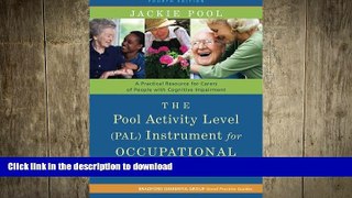 READ  The Pool Activity Level (PAL) Instrument for Occupational Profiling: A Practical Resouce