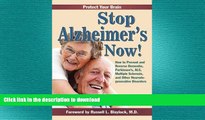 READ  Stop Alzheimer s Now!: How to Prevent   Reverse Dementia, Parkinson s, ALS, Multiple