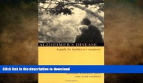 GET PDF  Alzheimer s Disease: A Guide for Families and Caregivers by Lenore Powell (2002-01-15)