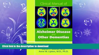 READ  Clinical Manual of Alzheimer Disease and Other Dementias  BOOK ONLINE