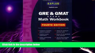 Big Deals  Kaplan GRE   GMAT Exams Math Workbook: Fourth Edition (Kaplan GMAT Math Workbook)  Best